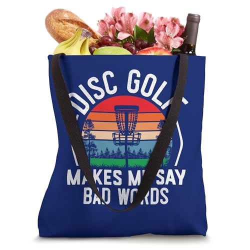 Disc Golf Makes Me Say Bad Words Funny Disc Golf Player Gift Tote Bag