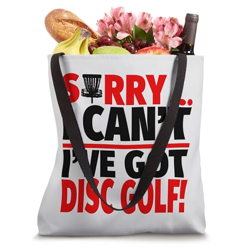 Sorry I Can't I've Got Disc Golf Tote Bag