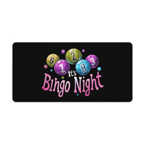 It's Bingo Night Printed Desk Mat Non-Slip Desktop Pad Protector Cover for Keyboard and Mouse Office and Home