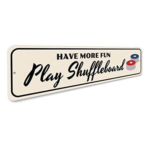 Aluminum Sign Have More Fun Play Shuffleboard Themed for Game Room Metal Wall Decor Bar Hanging Plaque with Pre-Drilled Holes 9x36 Inch - size: d) 9 x 36 Inches
