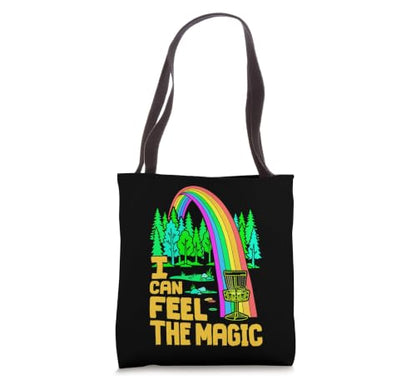 Disc Golf Player Funny Rainbow Ace I Can Feel The Magic Tote Bag