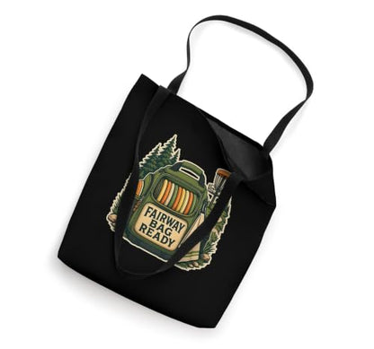 FAIRWAY BAG READY Disc Golf Pines Tote Bag