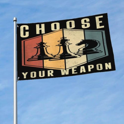 Choose Your Weapon Retros Chess Master Pieces Game Club Humor Flag For 3x5 - color: white1