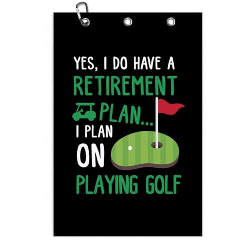 Yes I'd Have A Retirement Plan Embroidered Golf Towel with Clip, Funny Golf Accessories Gifts for Men Women Golfer Grandpa Mom Dad, Birthday Retirement Gifts for GolfFans Golfs Lover, 16x24 Inch - color: Funny Golf Retirement