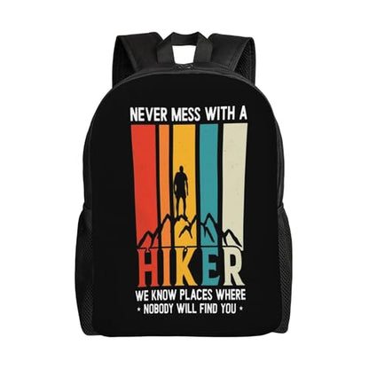 Hiking Never Mess With Hiker We Know Places Where Nobody Will Find You Backpacks For Men Women Book Bag Travel Hiking Camping Work Lightweight - color: Ye24
