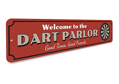 Dart Parlor Welcome Sign, Custom Good Times Good Friends Sign, Dart Board Game Room Man Cave Dorm Aluminum Decor - 6" x 24" - size: 2) 6"x24" Inches