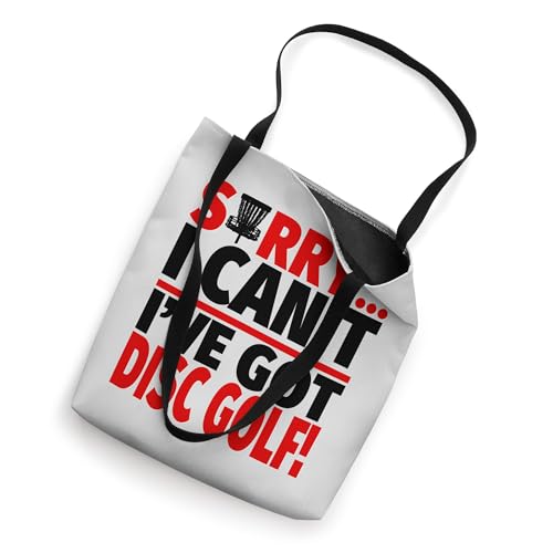 Sorry I Can't I've Got Disc Golf Tote Bag