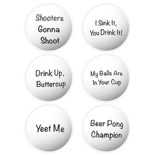 Funny Beer Pong Balls - 6-Pack of Humorous Phrases for Epic Party Games, Hilarious Drinking Fun | College Gifts Supplies Dorm Room Accessories Gag Gift Idea Parties Frat Houses Tailgates Game Night