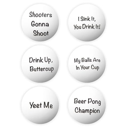 Funny Beer Pong Balls - 6-Pack of Humorous Phrases for Epic Party Games, Hilarious Drinking Fun | College Gifts Supplies Dorm Room Accessories Gag Gift Idea Parties Frat Houses Tailgates Game Night
