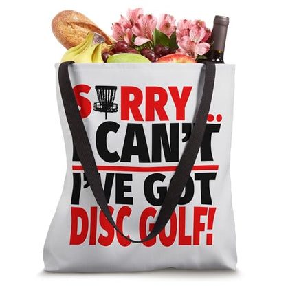 Sorry I Can't I've Got Disc Golf Tote Bag