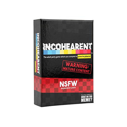 WHAT DO YOU MEME? Incohearent Expansion Pack NSFW Edition By Relatable, Designed to Add On to Incohearent Core Game, Funny Card Game for Adults, Good for Party Games, Includes 180 Cards - style: NSFW Expansion Pack