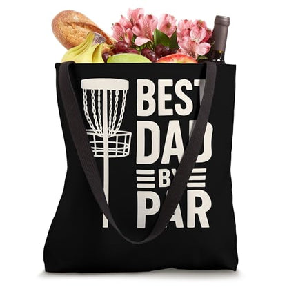 Disc Golf Fathers Day Best Dad By Par Frisbee Golf Disk Tote Bag