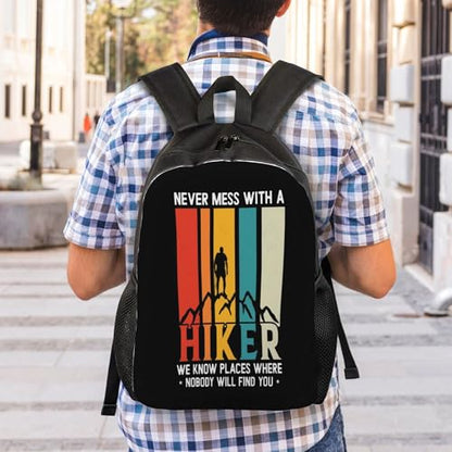 Hiking Never Mess With Hiker We Know Places Where Nobody Will Find You Backpacks For Men Women Book Bag Travel Hiking Camping Work Lightweight - color: Ye24