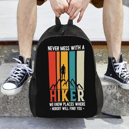 Hiking Never Mess With Hiker We Know Places Where Nobody Will Find You Backpacks For Men Women Book Bag Travel Hiking Camping Work Lightweight - color: Ye24