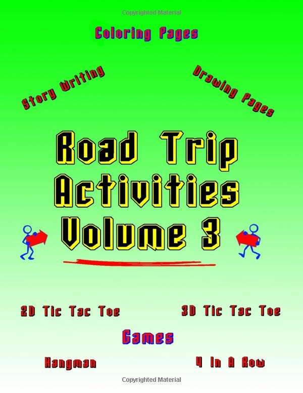 Road Trip Activities - Volume 3: Banish Boredom By Doing Fun Activities! Large Print - 128 Pages, 8.5 x 11 Inches! Coloring, Games, Drawing and Story Writing (On Target Kids Activity Books)