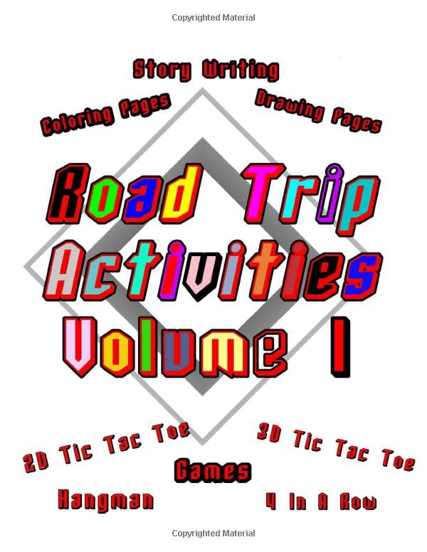 Road Trip Activities - Volume 1: Banish Boredom By Doing Fun Activities! Large Print - 115 Pages, 8.5 x 11 Inches! Coloring, Games, Drawing and Story Writing (On Target Kids Activity Books)