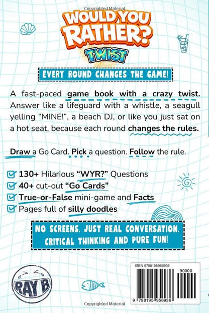 Would You Rather? Twist Summer Game Book for Kids 8-12: 130+ Hilarious Summer Questions with 40+ Cut-Out Action Go Cards for Screen-Free Family Fun