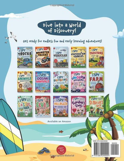 I Spy Summer: Spot Beach Toys, Camping Gear and All Things Summer! A Cute Search and Find Book for Toddlers (I Spy Books for Toddlers)